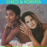 Chico & Roberta