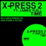 ツ James Yuill and X-Press 2