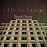 Lil Drake Savage