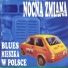Nocna Zmiana Bluesa