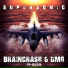 BrainCrash & DMG