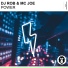DJ Rob & MC Joe Power