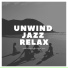 Unwind Jazz Relax