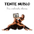 Tente Nublo