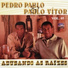 Pedro Paulo & Paulo Vítor