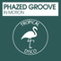 Phazed Groove