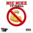 Mic Mike feat. Thrill