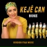 Kejê Can