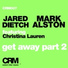 Jared Dietch, Mark Alston feat. Christina Lauren