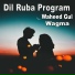 Waheed Gul, Wagma