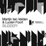 Martjin Ten Velden & Lucien Foort