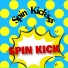 Spin Kicks