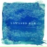 Lowland Hum
