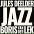 Boris van der Lek, Jules Deelder