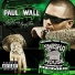 Paul Wall feat. Snoop Dogg