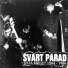 Svart Parad