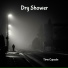Dry Shower
