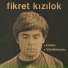 Fikret Kızılok