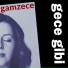 Gamzece