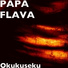 PAPA FLAVA feat. Kwame Partan