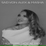 Sad Von Alex, Masha