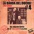 La banda del Ducoli