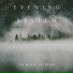 Evening System
