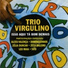 Trio Virgulino feat. Dominguinhos