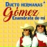 Dueto Hermanas Gómez