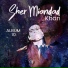 Sher Miandad Khan Qawwal