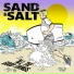 Sand and Salt