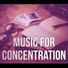 Improve Concentration Music Oasis