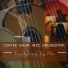 Coffee Shop Jazz Orchestra