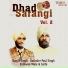 Ranjit Singh, Satinder Singh, Sidhwan Wale, Sathi
