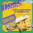 Tião Carreiro & Pardinho, Continental