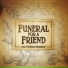 Funeral For A Friend