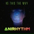 Anirhythm