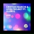 Cristian Marchi, Love Project feat. Glenys