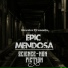 Epic Mendosa