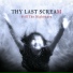 Thy Last Scream