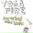 Yoga Fire
