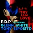 P.D.P. feat. Glenn White, Tony Esposito