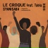 Le Croque