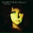 Something Sally