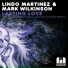 Lindo Martinez, Mark Wilkinson