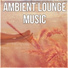 Total Relax Music Ambient