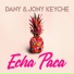 DANY, JONY KEYCHE