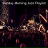Sunday Morning Jazz Playlist