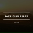 Jazz Club Relax