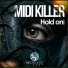 Midi Killer